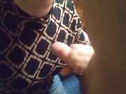 Cum on my clothes 6/16