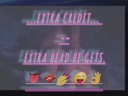 Worried Teacher, gives Seducing Student, EXTRA CREDIT to Slip aHEAD of Class! ROUND 2 12/16