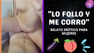 "Lo Follo y Me corro" - Relato Erótico Para MUJERES [Voz Masculina] [ASMR]