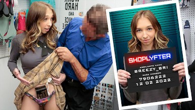 Petite Thief Breezy Bri Submits Her Fit Slender Body To Perv Officer To Use As He Wants - Shoplyfter