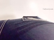 Look up at me as I come out of my jeans! 11/16