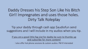 Daddy Puts His Boy in Panties. Impregnates. Dirty Talk. Roleplay