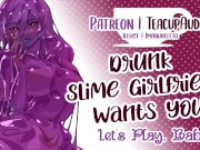 Slime Girlfriend Wants You [NSFW] [Audio Porn] [Roleplay] 14/16