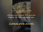 Shy babe masturbating with vibrator then gets out in parking lot for big orgasm finish and flashing spreads - Lelu Love 16/16
