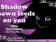 Shadow Spawn Feeds On You [Star Struck Pt 3] 6/16