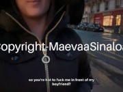 Maevaa Sinaloa - Chasse à l’homme à Paris, je baise avec AD Laurent devant mon mec - Double facial 11/16