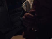 Girl Sucking Dick Stranger in Car / Sucked All The Cum 13/16