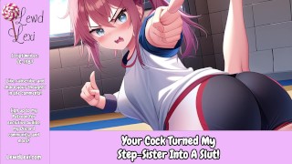 Your Cock Turned My Step Sister Into A Slut [Erotic Audio Only ...