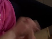 she jerks me off while watching tv and i cum on her leggings 15/16