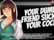 Your Classmate Sucks Your Cock & Swallows Your Cum to Get Smarter || Audio Roleplay 10/16