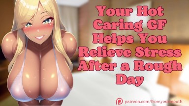 Your Hot Caring GF Helps You Relieve Stress After a Rough Day ❘ ASMR Audio Roleplay