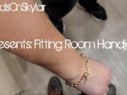 Fitting Room Handjob 3/16
