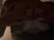 SLUTTY GIRL TITTY PLAY POV 10/16