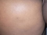 She Told Me To Lay Back & Watch Her Bounce That Fat Ass On Me 13/16