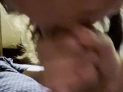 One of the best blowjobs I have ever received 1/16