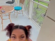 I wanted to throat him on the balcony 13/16