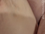 G fingers El so hard she squirts all over him XXX SO WET 11/16