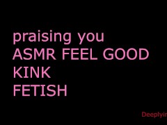 Daddy prasing you like the GOOD GIRL YOU ARE PRAISING KINK/FETISH INTENSE KINKY (audio roleplay)