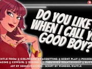 Do You Like it When I Call You Good Boy? || Audio Roleplay, Gentle Fdom, MommyDomme Sucks n Fucks 8/16