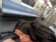 RISKY BLOWJOB, MADE HIM CUM ON NYC SUBWAY 6/16