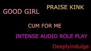 PRAISING YOU AS I BREAK YOU IN (AUDIO ROLEPLAY) DADDY DOM INTENSE SEXUAL AUDIOS GOOD PET TAKE ME