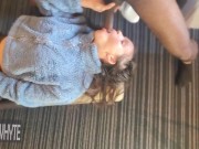 HOTTIE IN THE HOTEL GETS SKULL FUCKED FULL OF THICK MAN MILK BEFORE OUR FRIENDS GET BACK TO THE ROOM 4/16