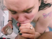 I urinated on her and then made her drink the urine, finally!! 10/16