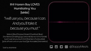 [M4M] Ifrit Harem Boy LOVES Humiliating You and Cums on Your Face [Audio]