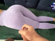 I cumshot on my stepmom ass in sexy leggings while she relaxing on the couch /CandyLuxxx 6/16