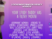 ASMR | Your Study Buddy Has a Filthy Mouth