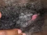 he jerks off and ejaculates on my black hairy pussy 3/16