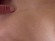 I use my girlfriend's small tits and mouth to cum on her Flat chest 3/16