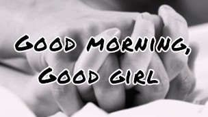 Very Hot ASMR Audio - Good Morning, Good Girl