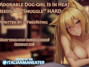 Your Adorable Dog-Girl Is In Heat And Needs Your Cum Inside Her | Audio Roleplay 8/16