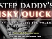 Risking It All for a Quickie with Step-Daddy - An Erotic Audio ASMR Roleplay [M4F] 13/16