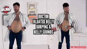 Doctor bloated belly burping & belly sounds