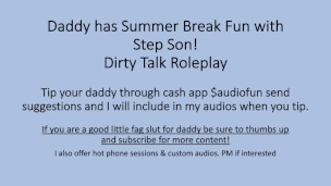 Daddy has Summer Fun with Step Son (Dirty Talk Roleplay Verbal Audio)