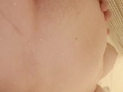 shower and bathtub play compilation- sudsing up and cumming in the bath 7/16