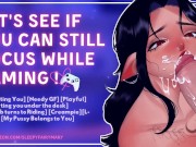 Needy GF Distracts You While You're Gaming | ASMR 5/16