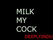MILKIMG MY COCK WITH YOUR TONGUE (AUDIO ROLEPLAY) INTENSE DIRTY NASTY 10/16