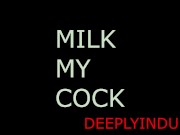 MILKIMG MY COCK WITH YOUR TONGUE (AUDIO ROLEPLAY) INTENSE DIRTY NASTY 2/16