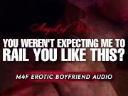 Sweet Boyfriend Goes Feral and Rails You So Hard | Intense Erotic Audio