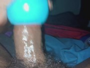 BBC solo glorious explode in pussy stroker 15/16