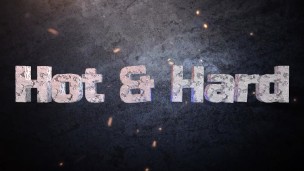 Hot & Hard! (HD PREVIEW)
