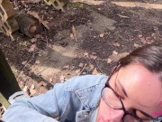 I helped him in the middle of the forest in exchange for fucking me and feeding me cum 6/16