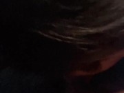 Gave a guy I met in the club a blowjob in his car and swallowed every drop of his cum 12/16