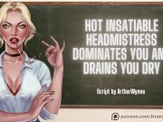 Hot Insatiable Headmistress Dominates You And Drains You Dry ❘ ASMR Audio Roleplay 9/16
