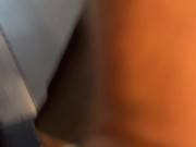 I haven't cum for 2 hours I've come to get sucked off while she works 11/16