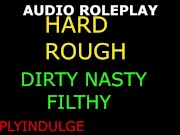 MAKING YOUR PUSSY THROB ACHE AND CUM HARD YOU FILTHY GIRL (AUDIO ROLEPLAY) ASMR DADDY DOM SIR PRAISE 6/16