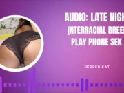 Phone Sex: Naughty Interracial Play 4/16